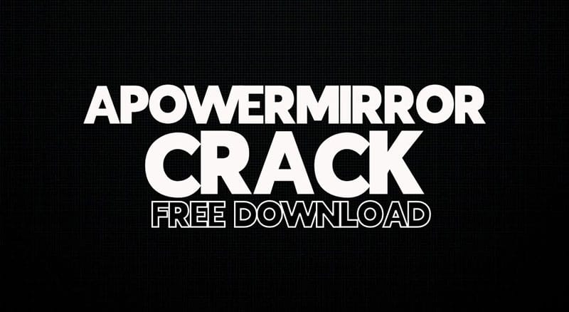 apowermirror full crack